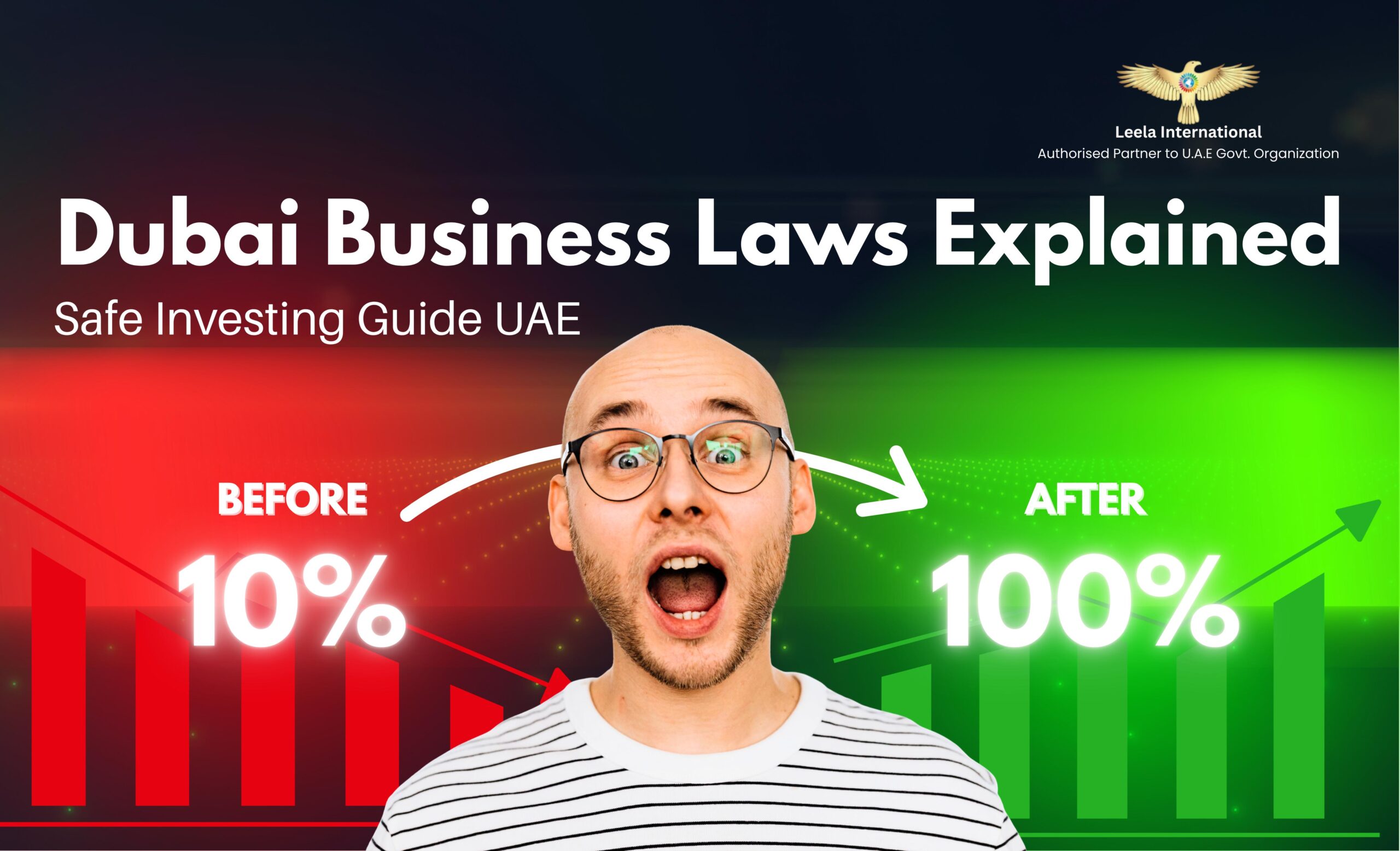 Dubai Business Laws Explained: Your Ultimate Guide to Safe Investing