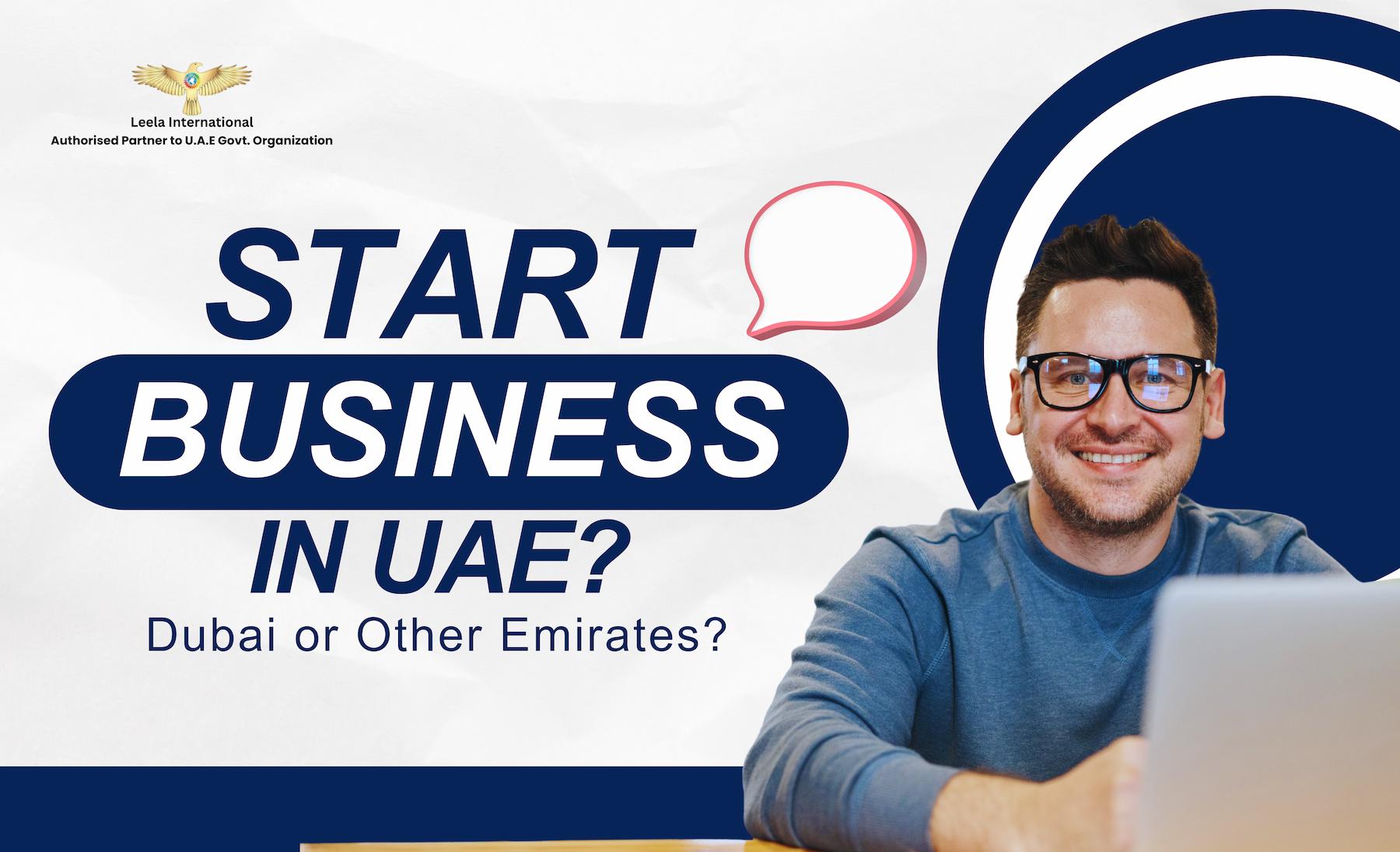 Is Dubai Better Than Other UAE Emirates for Business Setup in 2026?