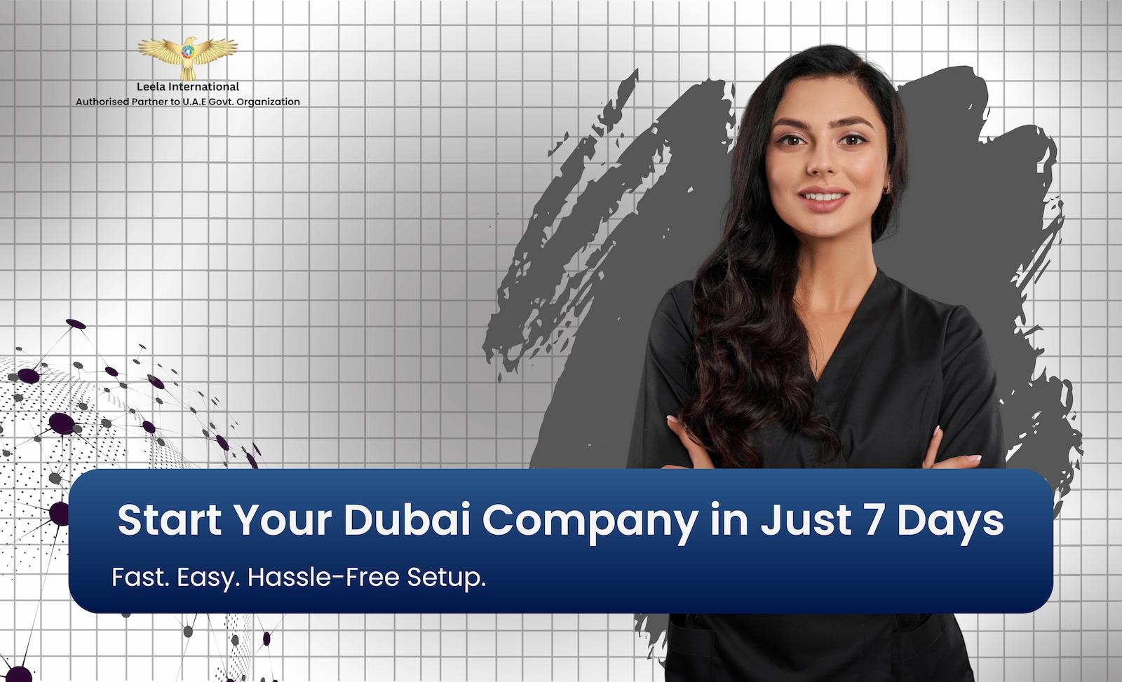 Fast Lane to Entrepreneurship: Start Your Dubai Company in 7 Days