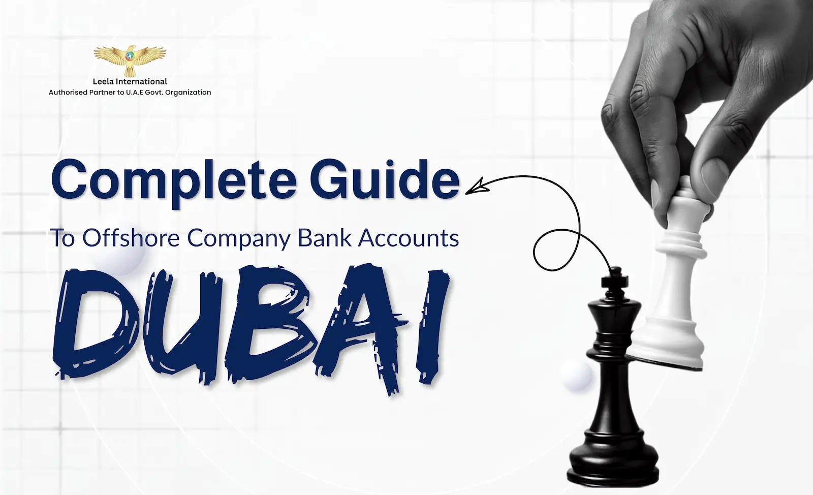 Bank Account For Offshore Company In Dubai: Complete Guide to Requirements and Process