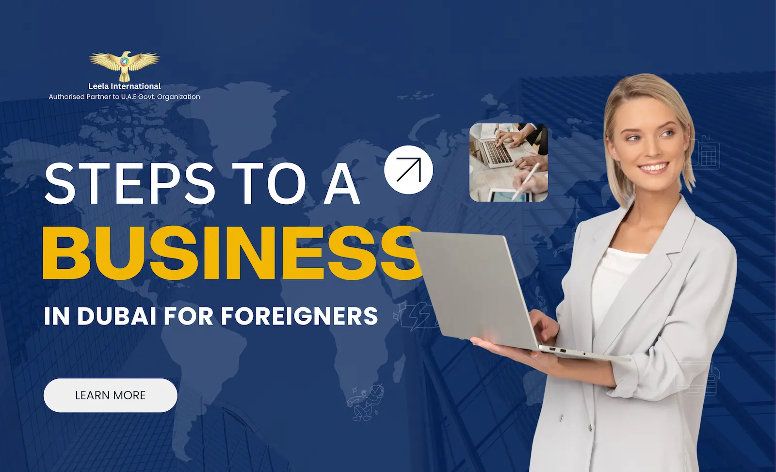What Are the Steps to Set Up a Business in Dubai as a Foreigner?