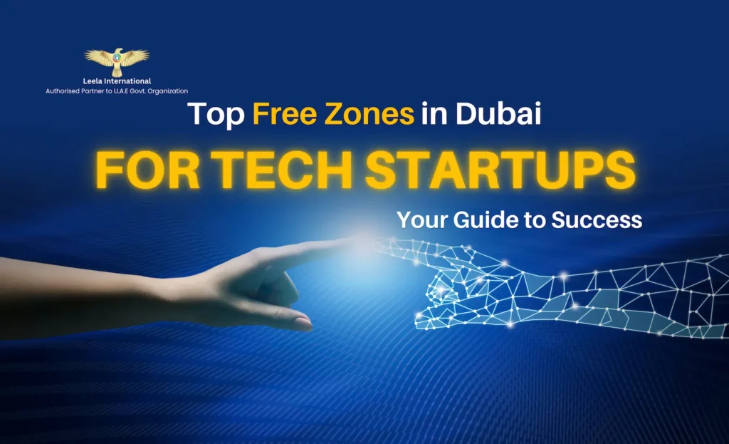 Which Free Zones in Dubai Are Best for Tech and Startup Companies?