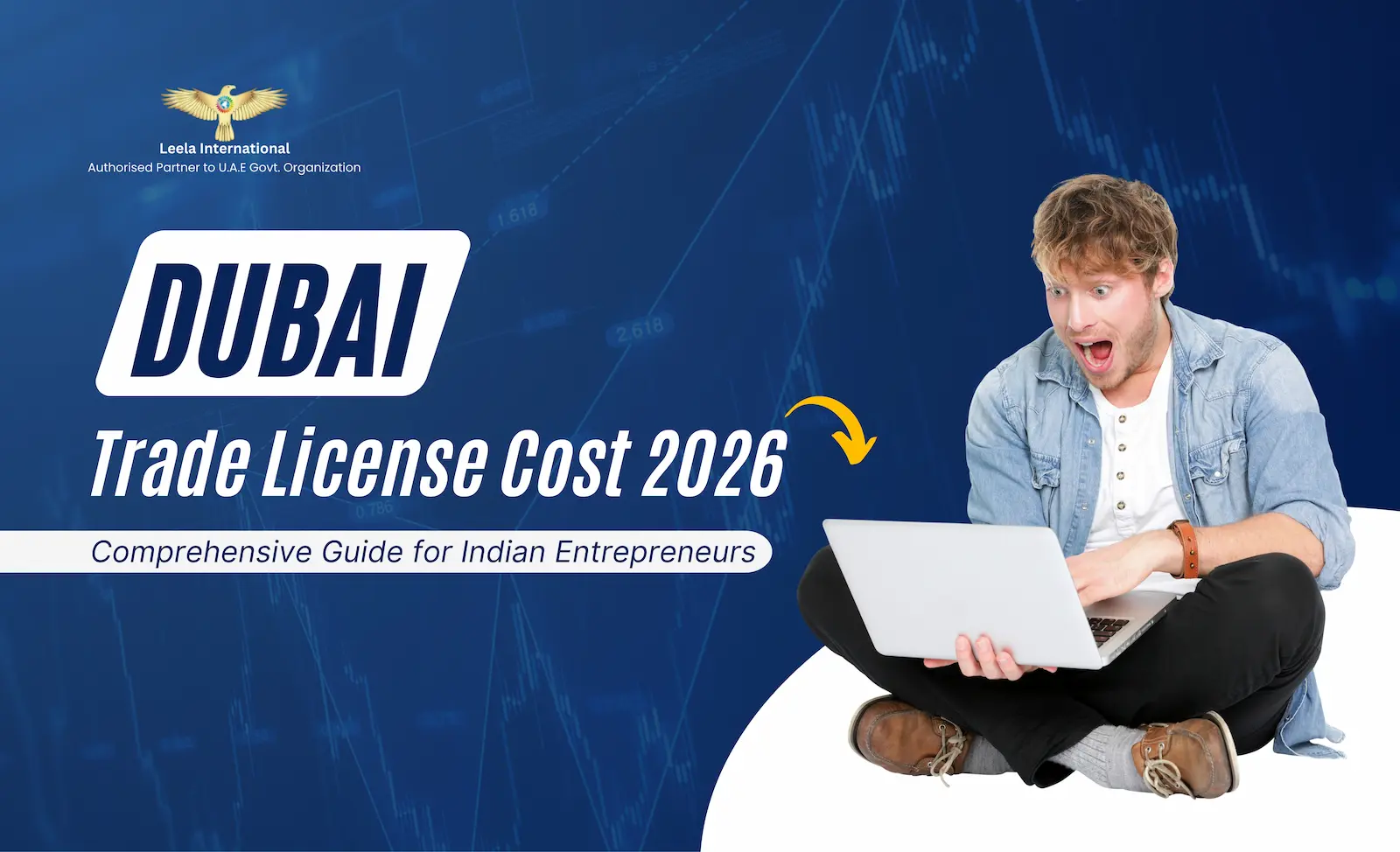 Dubai Trade License Cost in 2026: A Complete Price Breakdown for Indian Entrepreneurs