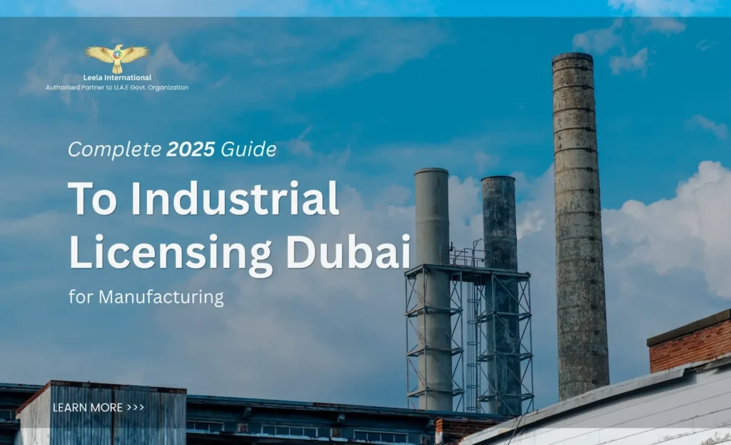 Industrial License in Dubai: Your Complete 2025 Guide to Manufacturing
