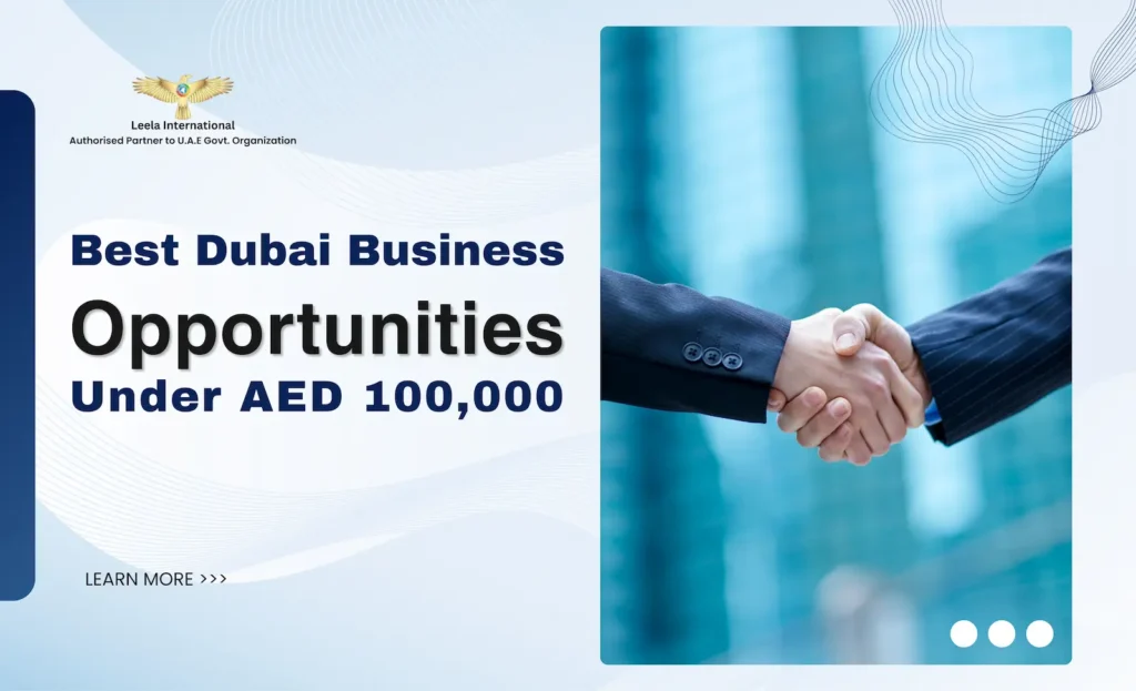 Best Business Opportunities in Dubai for Under AED 100,000 in 2026