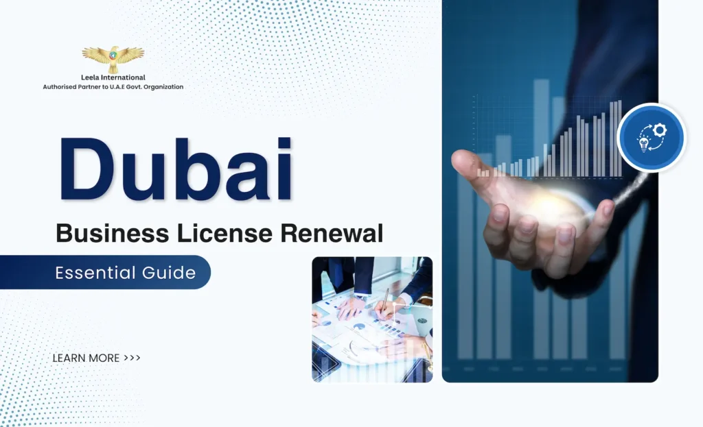 Dubai Business License Renewal 2026: Documents, Costs, Deadlines, Penalties Explained